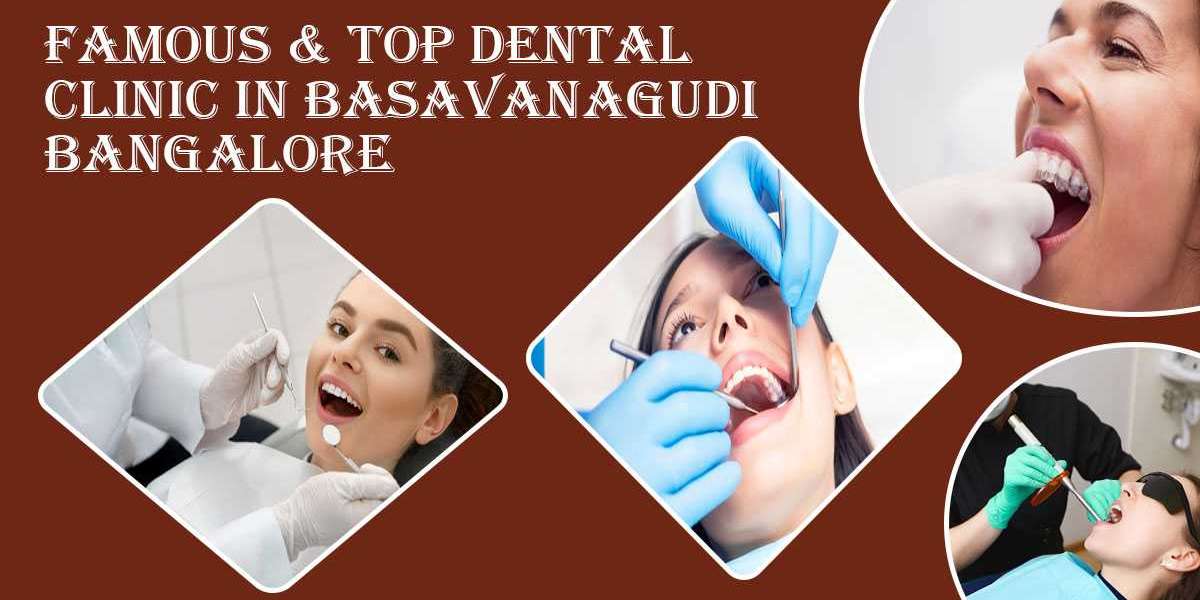 Best Dentist in Basavanagudi Bangalore | Famous & Top Dentist