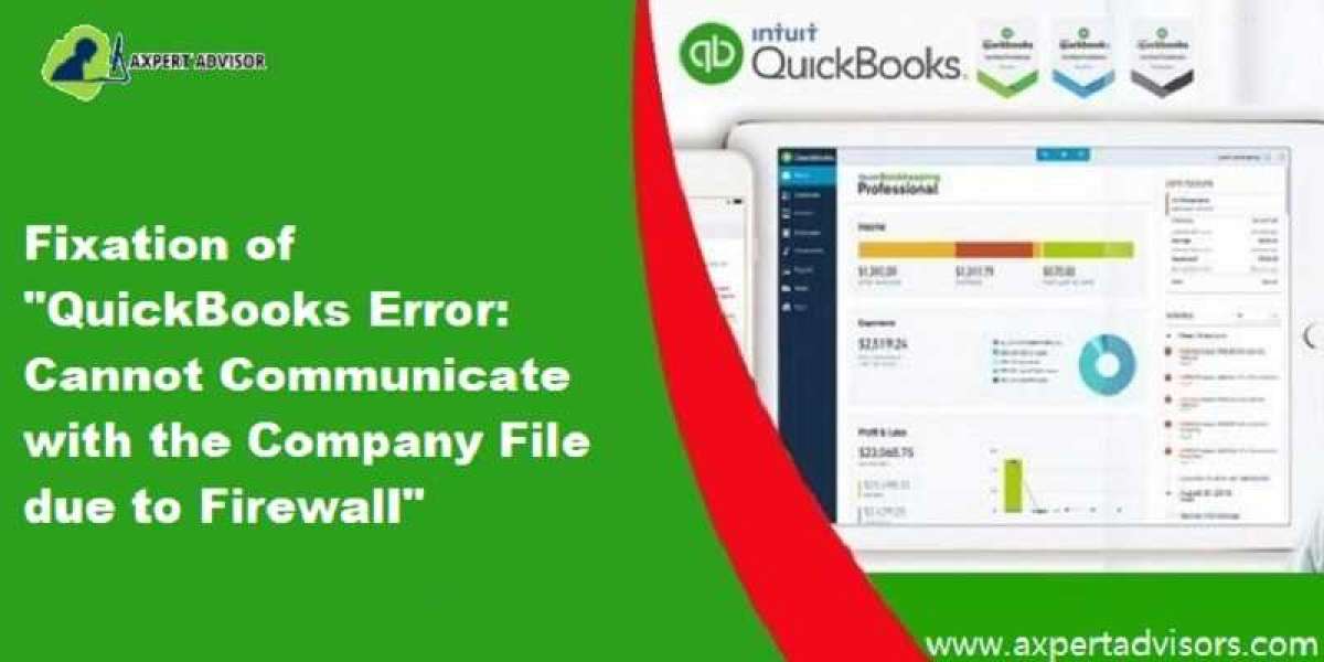 How to Fix QuickBooks Cannot Communicate with the Company File Due to Firewall Error?