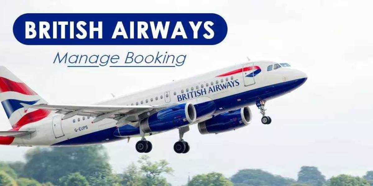 British Airways Manage Booking: The Complete Guide