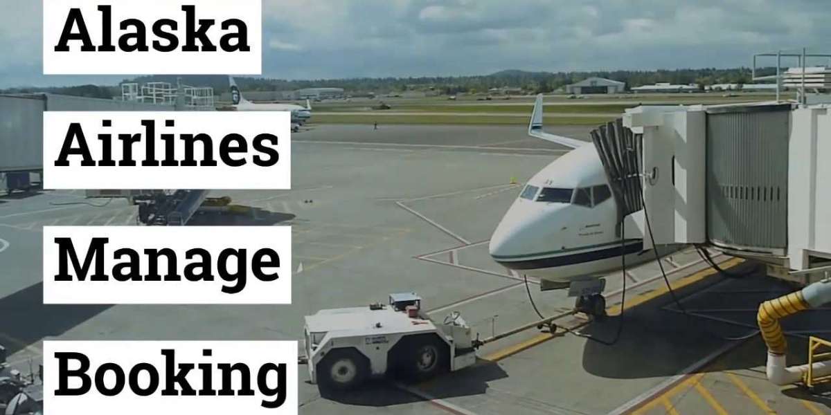 How to Manage Your Alaska Airlines Booking: A Comprehensive Guide
