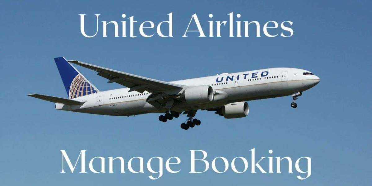 A Comprehensive Guide to United Airlines Manage Booking: How to Change Your Flight, Upgrade Seats