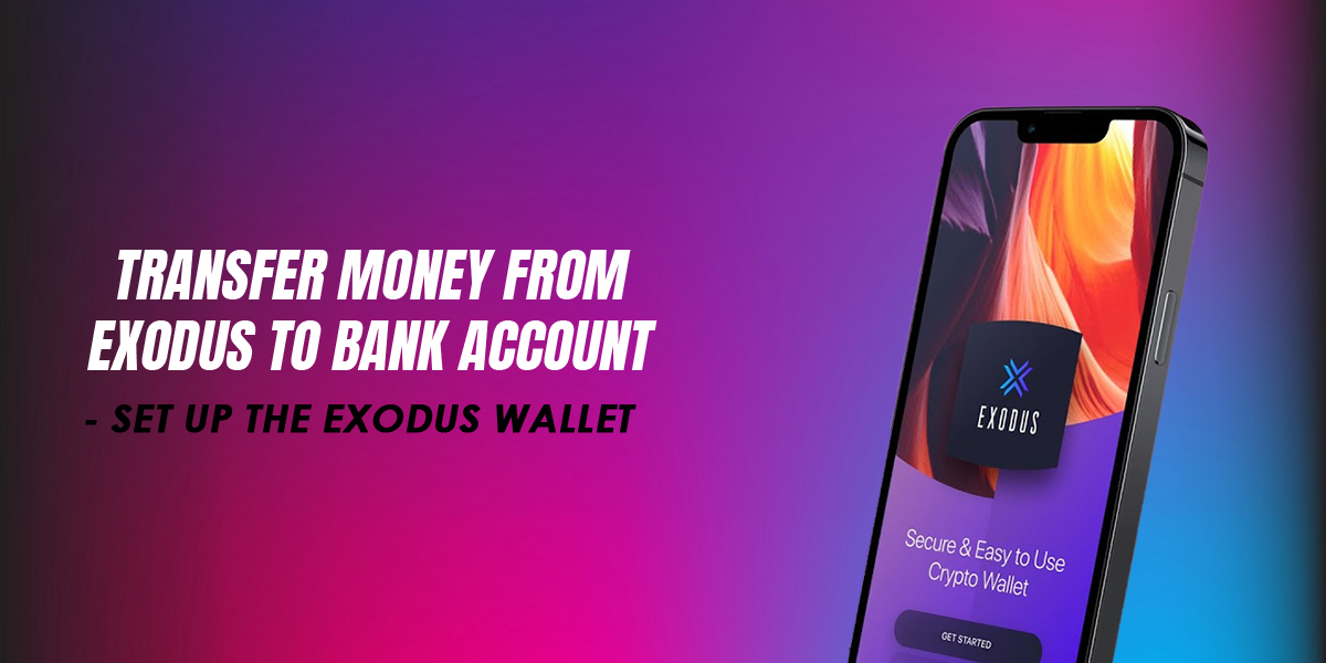 How To Transfer Money From Exodus To Bank Account