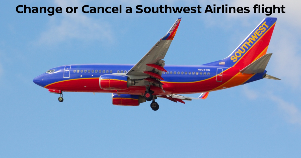 How Can I Change Flight on Southwest Airlines?