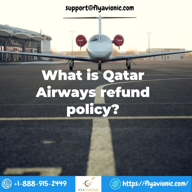 What is Qatar Airways refund policy? | by Flyavionic | Jun, 2023 | Medium