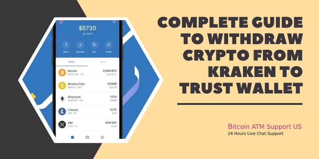 Complete Guide to Withdraw Crypto from Kraken to Trust Wallet