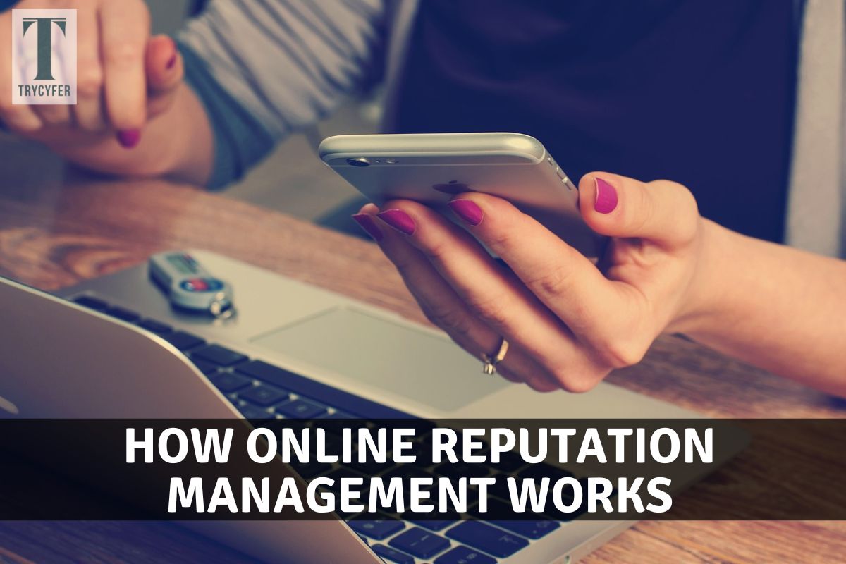 How Online Reputation Management Works