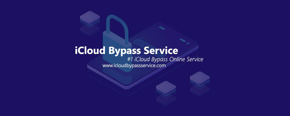 iCloud Bypass Service - The Trusted Tool For Unlocking iCloud Lock
