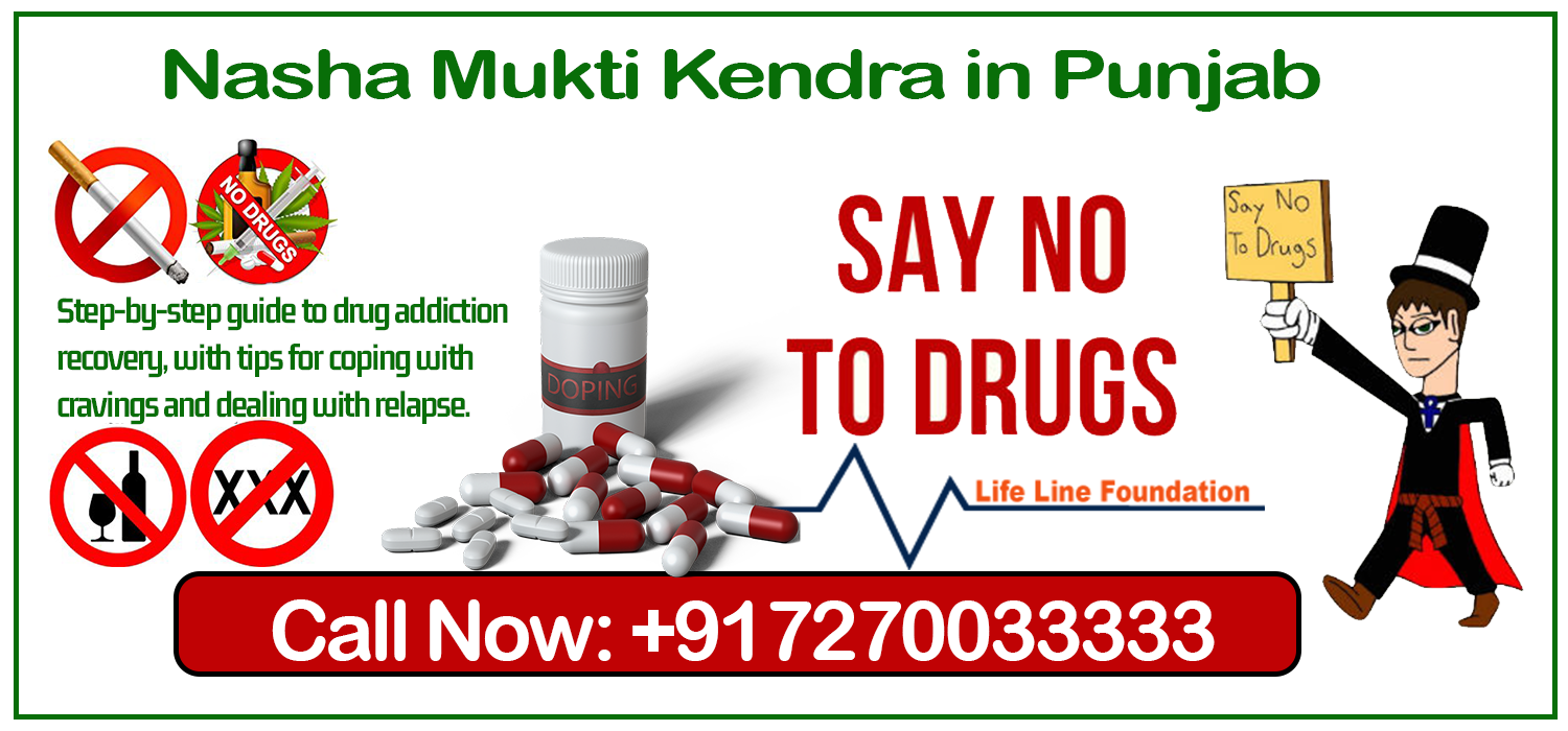Nasha Mukti Kendra in Patiala | Call Now: +917270033333