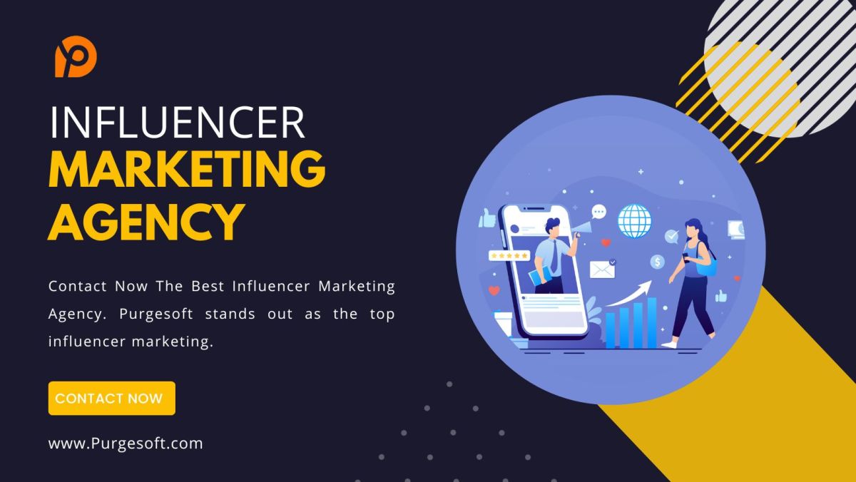 Why Purgesoft is the Best Influencer Marketing Agency – Web Development Company
