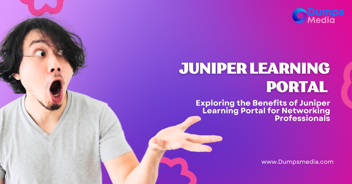 Juniper Learning Portal Training and Information