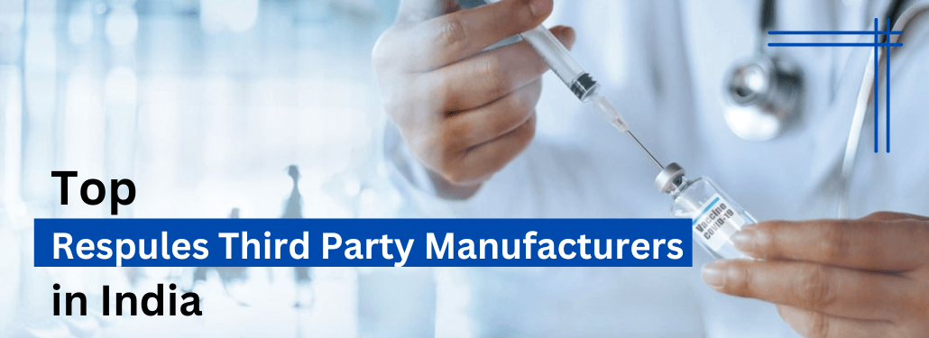Respules Manufacturers in India List | Third Party Manufacturers