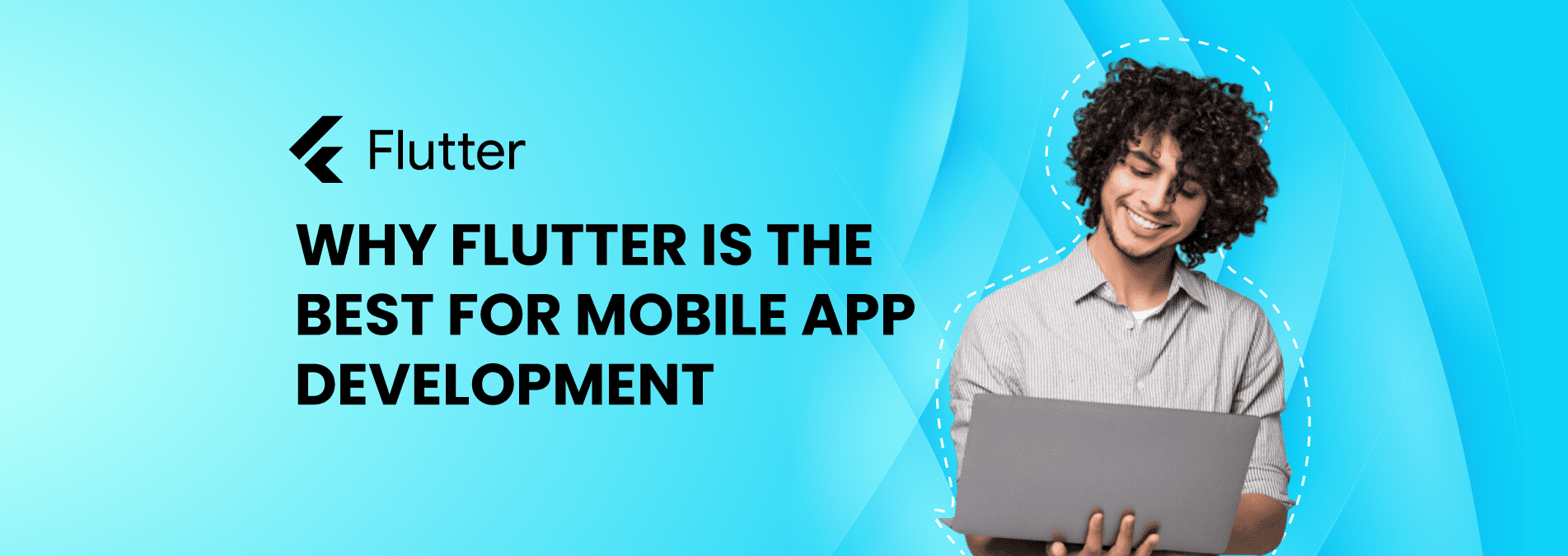 Why is Flutter the Best Platform for Mobile App Development